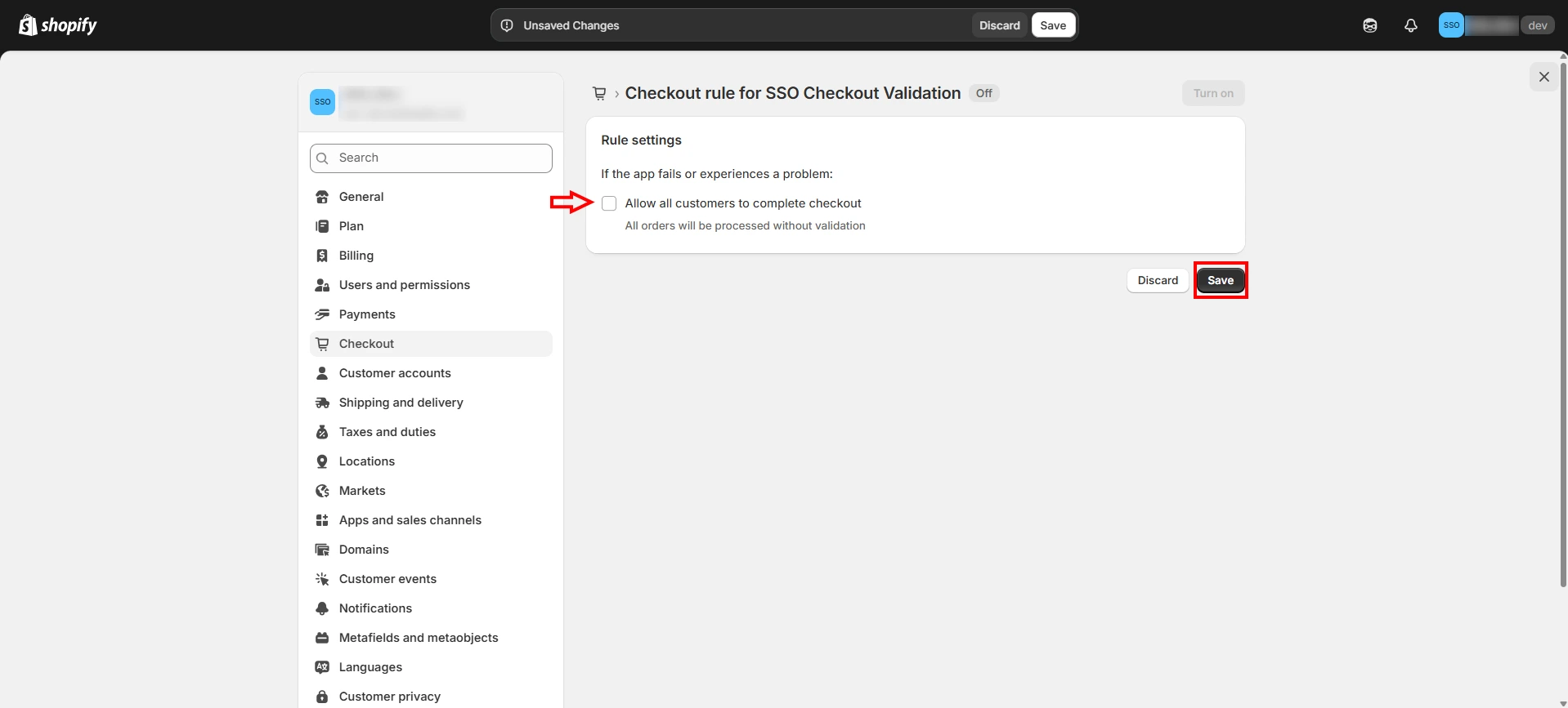 Allow Only SSO Users to Complete Checkout - Deselect Allow All Customers to Complete Checkout