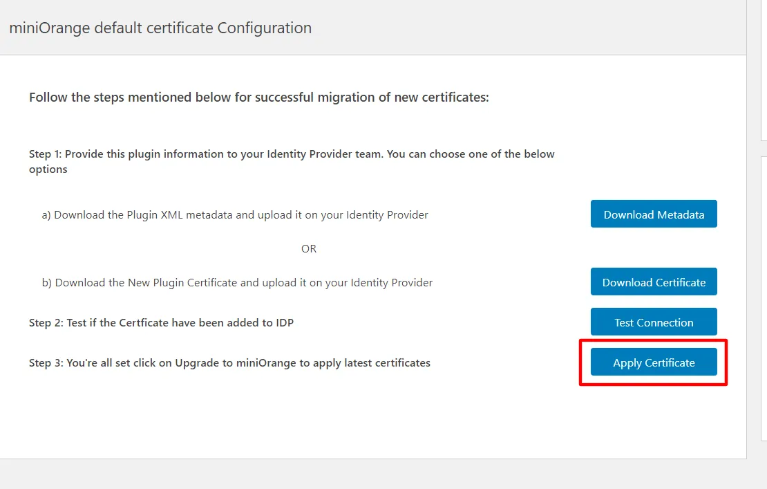 Apply the new SAML certificate in Manage Certificates tab